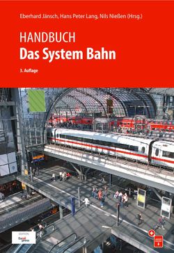 Handbuch Das System Bahn von Jänsch,  Eberhard, Lang,  Hans-Peter, Nießen,  Nils