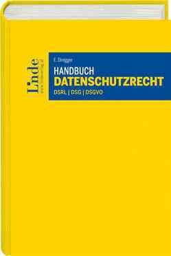 Handbuch Datenschutzrecht von Diregger,  Ekkehard