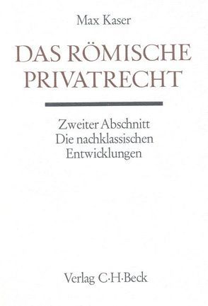 Das römische Privatrecht von Kaser,  Max