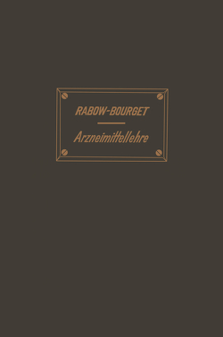 Handbuch der Arzneimittellehre von Bourget,  L., Rabow,  S.