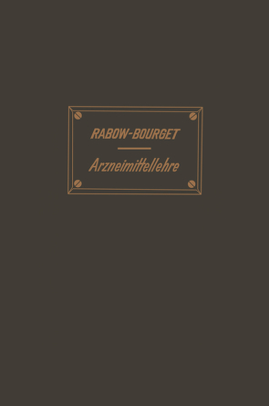 Handbuch der Arzneimittellehre von Bourget,  L., Rabow,  S.