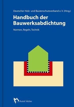 Handbuch der Bauwerksabdichtung