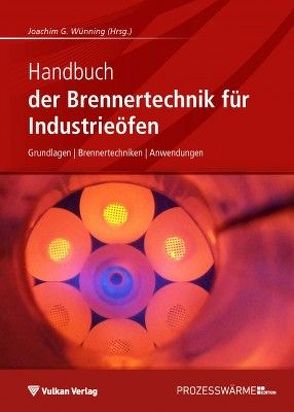 Handbuch der Brennertechnik für Industrieöfen von Wünning,  Joachim G