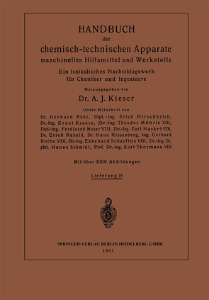 Handbuch der chemisch-technischen Apparate maschinellen Hilfsmittel und Werkstoffe von Krause,  Ernst, Möhrle,  Theodor, Moser,  Ferdinant, Naske,  Carl, Rabald,  Erich, Riesenberg,  Hans, Schauffele,  Ekkehard, Schmidt,  Hanns, Singer,  Felix, Thormann,  Kurt