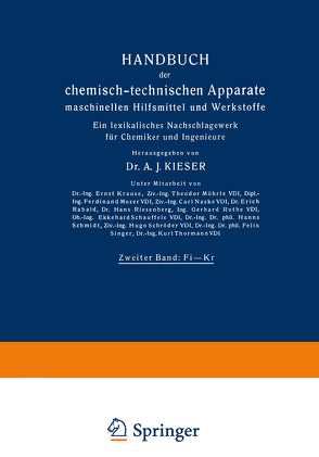 Handbuch der chemisch-technischen Apparate maschinellen Hilfsmittel und Werkstoffe von Kieser,  A.J.