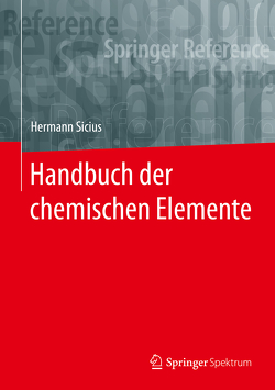 Handbuch der chemischen Elemente von Sicius,  Hermann