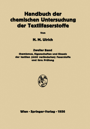 Handbuch der chemischen Untersuchung der Textilfaserstoffe von Ulrich,  Herbert M.