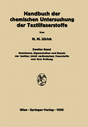 Handbuch der chemischen Untersuchung der Textilfaserstoffe von Ulrich,  Herbert M.