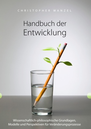 Handbuch der Entwicklung von Wanzel,  Christopher