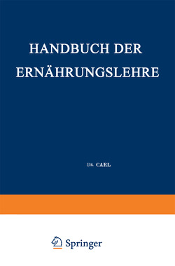 Handbuch der Ernährungslehre von Salomon,  Hugo, von Noorden,  Carl