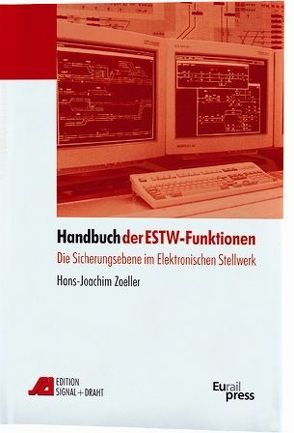 Handbuch der ESTW Funktionen von Zoeller,  Hans J