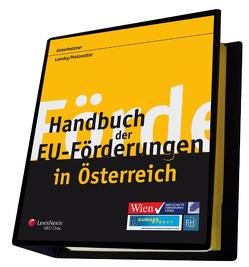 Handbuch der EU-Förderungen in Österreich von Lansky,  Gabriel, Matznetter,  Christoph, Unterholzner,  Monika