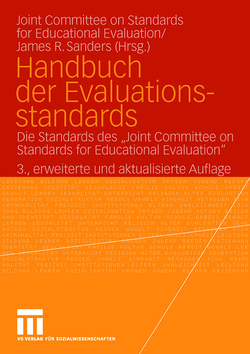 Handbuch der Evaluationsstandards von Beywl,  Wolfgang, Sanders,  James R., Widmer,  Thomas