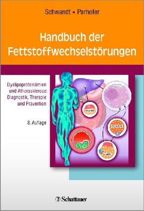 Handbuch der Fettstoffwechselstörungen von Parhofer,  Klaus, Schwandt,  Peter