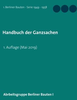 Handbuch der Ganzsachen von Berliner Bauten I,  Arbeitsgruppe