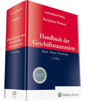 Handbuch der Geschäftsraummiete von Neuhaus,  Kai-Jochen