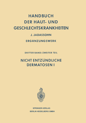 Handbuch der Haut- und Geschlechtskrankheiten von Jadassohn,  Josef, Marchionini,  Alfred