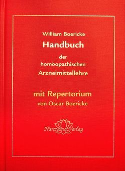 Handbuch der homöopathischen Arzneimittellehre mit Repertorium von Boericke,  Oscar, Boericke,  William