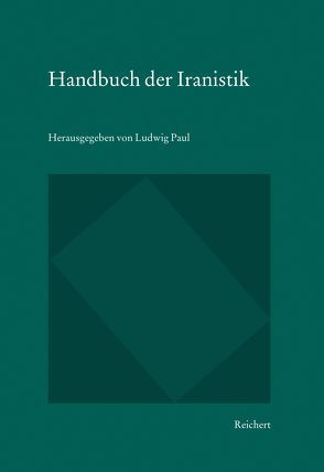 Handbuch der Iranistik Band 1 von Paul,  Ludwig