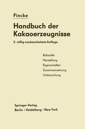 Handbuch der Kakaoerzeugnisse von Fincke,  Albrecht, Fincke,  Heinrich