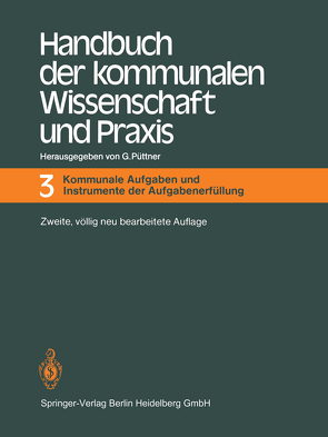 Handbuch der kommunalen Wissenschaft und Praxis von Püttner,  Günter