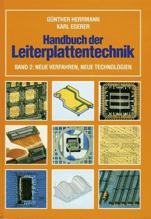 Handbuch der Leiterplattentechnik (Band 2) von Egerer,  Karl, Hermann,  Günther, Herrmann,  Günther