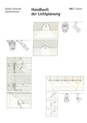 Handbuch der Lichtplanung von Ganslandt,  Rüdiger, Hofmann,  Harald