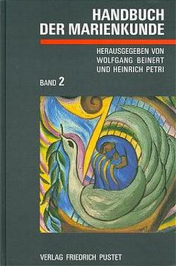 Handbuch der Marienkunde von Beinert,  Wolfgang, Petri,  Heinrich