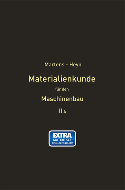 Handbuch der Materialienkunde für den Maschinenbau von Martens,  Adolf