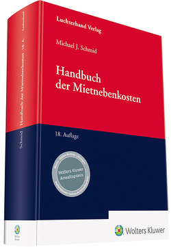 Handbuch der Mietnebenkosten von Schmid,  Dr. Michael J.