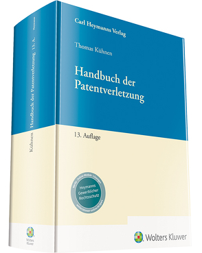 Handbuch der Patentverletzung von Kühnen,  Dr. Thomas