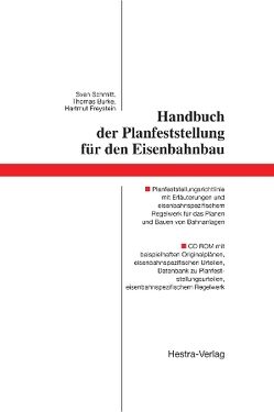 Handbuch der Planfeststellung für den Eisenbahnbau von Burke,  Thomas, Freystein,  Hartmut, Schmitt,  Sven