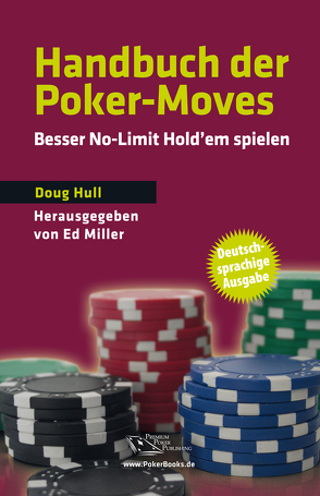 Handbuch der Poker-Moves von Hull,  Doug, Vollmar,  Rainer