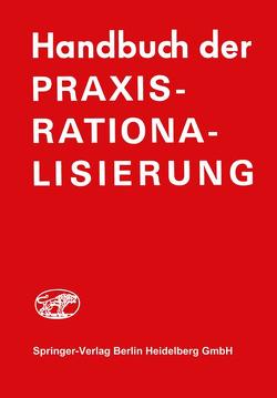 Handbuch der Praxis-Rationalisierung von Frank-Schmidt,  H.J., Graul,  E.H.