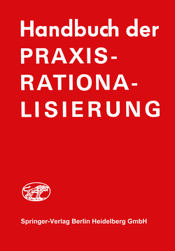 Handbuch der Praxis-Rationalisierung von Frank-Schmidt,  H.J., Graul,  E.H.