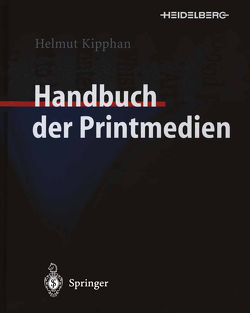 Handbuch der Printmedien von Kipphan,  Helmut