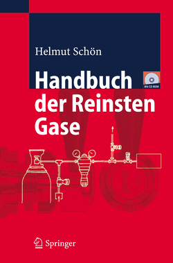 Handbuch der Reinsten Gase von Schoen,  Helmut