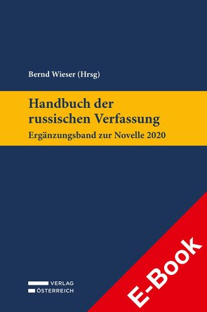 Handbuch der russischen Verfassung Ergänzungsband zur Novelle 2020 von Wieser,  Bernd