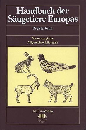 Handbuch der Säugetiere Europas von Krapp,  Franz, Niethammer,  Jochen