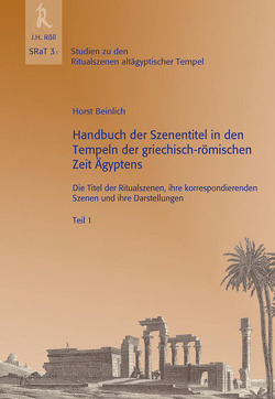 Handbuch der Szenentitel in den Tempeln der griechisch-römischen Zeit Ägyptens von Beinlich,  Horst