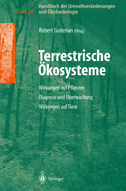 Handbuch der Umweltveränderungen und Ökotoxikologie von Guderian,  Robert