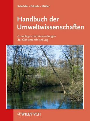 Handbuch der Umweltwissenschaften von Fränzle,  Otto, Müller,  Felix, Schröder,  Winfried