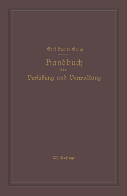 Handbuch der Verfassung und Verwaltung in Preussen und dem Deutschen Reiche von Hoche,  Werner, Hue de Grais,  Guiskard, Hue de Grais,  Robert, Peters,  Hans