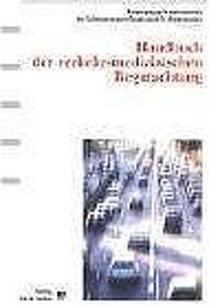 Handbuch der verkehrsmedizinischen Begutachtung von Arbeitsgruppe Verkehrsmedizin d. Schweizerischen Gesellschaft f. Rechtsmedizin, Dittmann,  Volker, Haag,  Munira