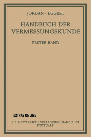 Handbuch der Vermessungskunde von Eggert,  Dr. Dr.-Ing. E. h. O., Jordan,  Dr. Phil W.