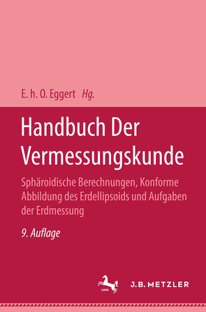 Handbuch der Vermessungskunde von Eggert,  Dr. Dr.-Ing. E. h. O., Jordan,  Dr. Phil W.