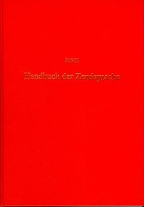 Handbuch der Zendsprache von Justi,  Ferdinand