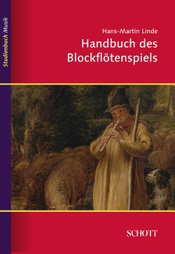 Handbuch des Blockflötenspiels von Linde,  Hans-Martin