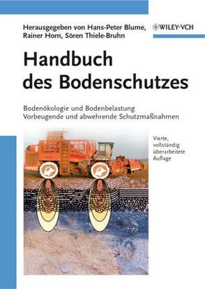 Handbuch des Bodenschutzes von Blume,  Hans-Peter, Horn,  Rainer, Thiele-Bruhn,  Sören