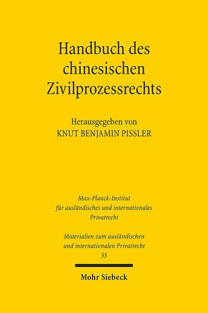 Handbuch des chinesischen Zivilprozessrechts von Pißler,  Knut Benjamin